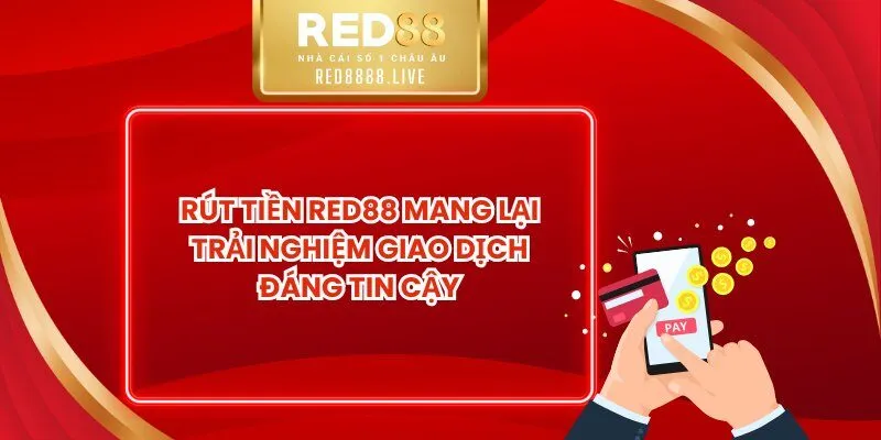 Rút tiền Red88